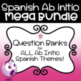 Spanish Ab Initio Individual Oral Question Banks BUNDLE ☆ 