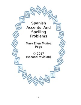 Preview of Spanish Accents and Spelling Problems 2nd revision 2017)