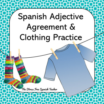 Preview of Spanish Adjective Agreement Practice with Clothing La Ropa