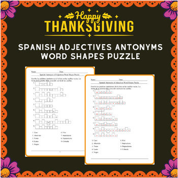 Preview of Spanish Adjectives Antonyms Thanksgiving Word Shapes Puzzles