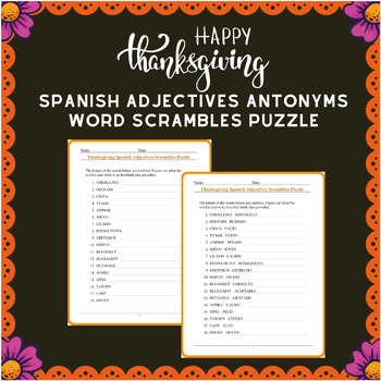 Preview of Spanish Adjectives Antonyms(antónimos de adjetivos) Thanksgiving Scramble Puzzle