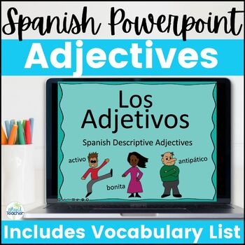 Spanish Adjectives PowerPoint Lesson Word Wall Vocabulary by Island Teacher