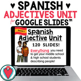 Spanish Adjectives Unit for Google Slides - Beginning Spanish