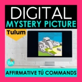 Spanish Affirmative Tú Commands Digital Mystery Picture | 