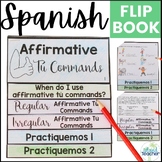 Spanish Affirmative Tú Commands Interactive Flip Book