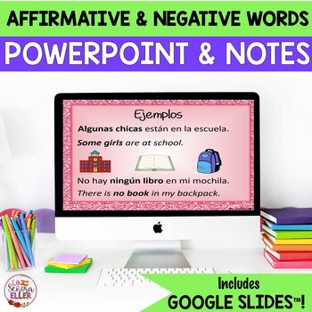 Preview of Spanish Affirmative and Negative Words PowerPoint Guided Notes Google Slides™