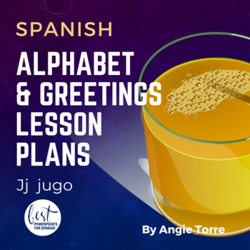 Preview of Spanish Alphabet Greetings and Commands Lesson Plans and Curriculum