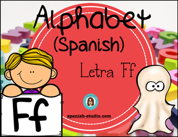 Spanish Alphabet Worksheets Letter F by Spanish Studio | TpT