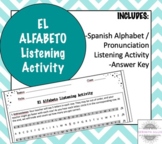 Spanish Alphabet Listening Practice (El Alfabeto Activity)