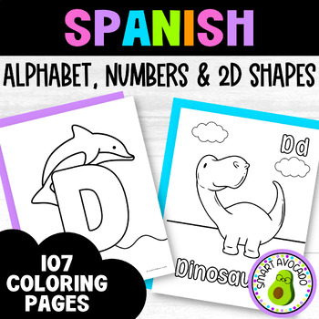 Preview of Spanish Alphabet, Numbers 1-20, and 2D Shapes Coloring Pages No Prep Alfabeto