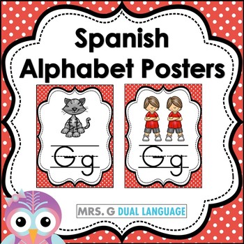 Spanish Alphabet Posters Set 2 by Mrs G Dual Language | TpT