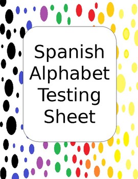 Preview of Spanish Alphabet Testing Sheet