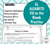 Spanish Alphabet and Pronunciation Fill in the Blank Pract