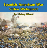 Spanish-American War Video Webquest