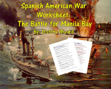 Spanish American War Worksheet: The Battle for Manila Bay