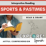 Spanish | Artful Reading Comprehension - Sports & Pastimes