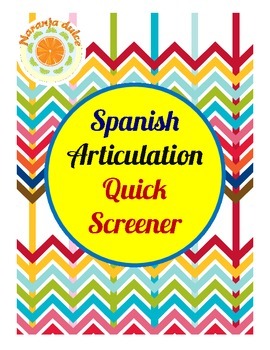 Preview of Spanish Articulation Quick Screener