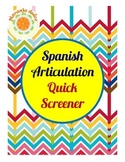 Spanish Articulation Quick Screener
