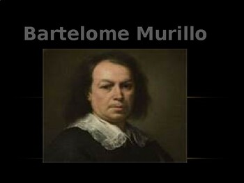 Preview of Spanish Artist Bartolomé Esteban Murillo Presentation