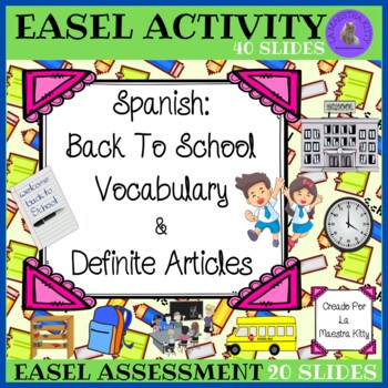 Preview of Spanish Back To School Vocabulary & Definite Articles Easel by TpT™