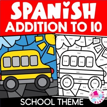 Preview of Spanish Back to School Color by Number Code Addition Within 10 Coloring Pages
