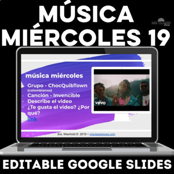 Preview of Spanish Bell Ringer Music Warm Ups Editable Google Slides Música miércoles 19 