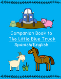 Farm Animal Spanish Book - Little Blue Truck Companion Boo