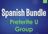Spanish Preterite U Group Bundle