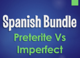 Spanish Preterite Vs Imperfect Bundle