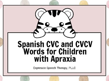 Preview of Spanish CVC and CVCV Words for Children with Apraxia