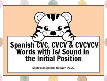Spanish CVCV and CVCVCV Words with /s/ Sound in the Initial Position