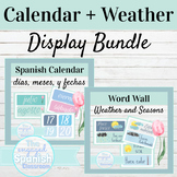 Spanish Classroom Decor Bundle | Calendar and Weather Word Wall