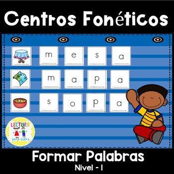Preview of Formar palabras con las silabas | YEAR LONG BUNDLE SPANISH PHONICS Centers