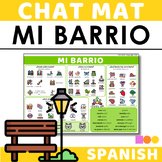 Spanish Chat Mat - Describe your Neighbourhood - Mi Barrio