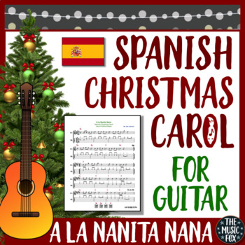 Preview of Spanish Christmas Carol For Beginning Guitar! A La Nanita Nana (Grades 3-12)
