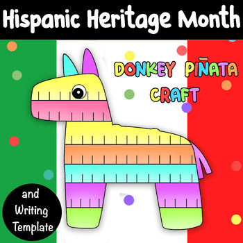 Preview of Hispanic Heritage Month Activities - Bulletin Board | Pinata Craft | + Writing