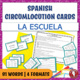Spanish Circumlocution Cards - Practice School Vocabulary 
