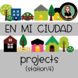 Spanish City CIUDAD PROJECT for Spanish Classes