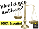 Would You Rather? 100% in Spanish - Icebreaker