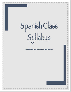 Preview of Spanish Class - Course Syllabus (Editable)