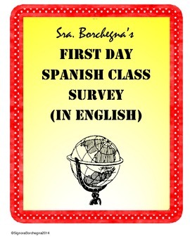 Preview of Spanish Class First Day Student Survey