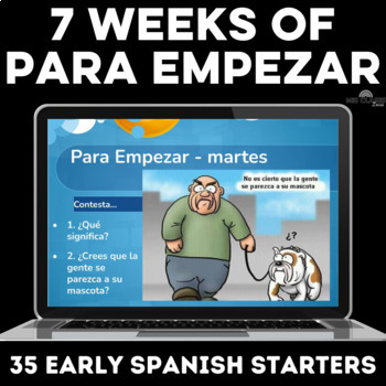Preview of Spanish Class Routine Para Empezar Bell Ringer Google Slides for 7 weeks