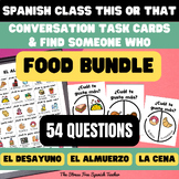 Spanish Class THIS OR THAT Food La Comida BUNDLE of Conver