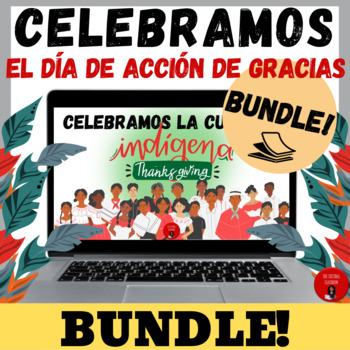Preview of Spanish Class Thanksgiving Activities | Indigenous Peoples Month Bundle
