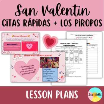 Preview of Spanish Class Valentine’s Day Lesson Plan: Citas Rapidas y Los Piropos 