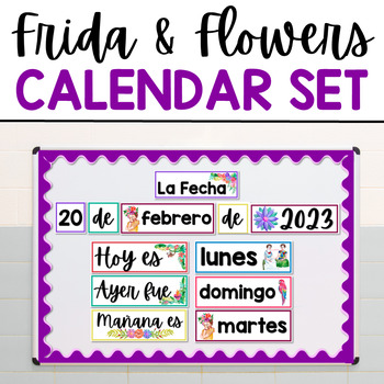 Preview of Spanish Classroom Decor Spanish Date La Fecha Calendar Frida & Flowers Theme