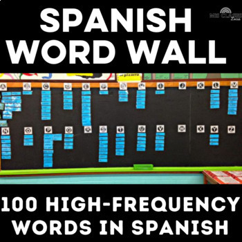 Preview of Spanish Classroom Decor Spanish Word Wall 100 High Frequency Spanish Words
