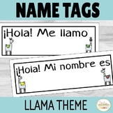 Spanish Classroom Decor for Back to School Name Tags Llama Theme