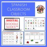 Spanish Classroom Objects Digital, Google Slides™ Vocabula