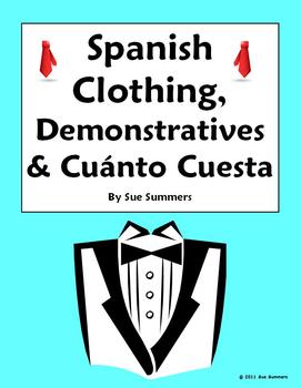 Preview of Spanish Clothing, Demonstrative Adjectives, and Cuanto Cuesta/n - La Ropa